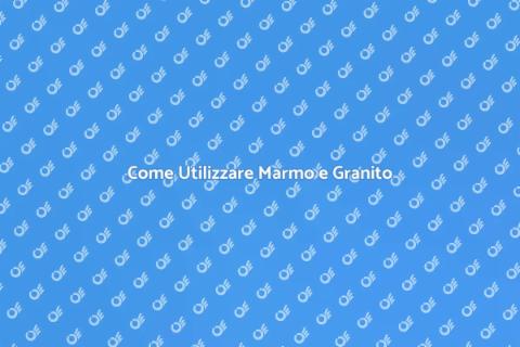 Marmo e Granito: Eleganza in Casa