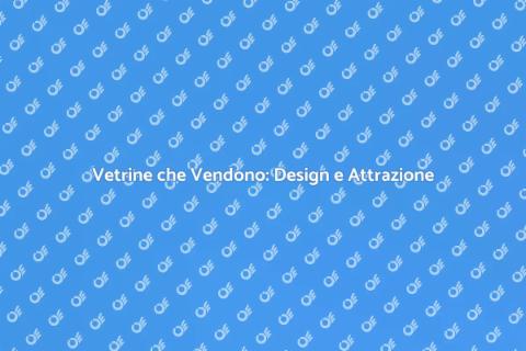Arredamento Vetrine: Arte e Vendita