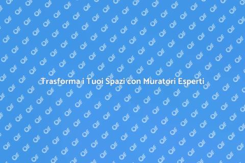 Muratori e Opere Murarie Professionali