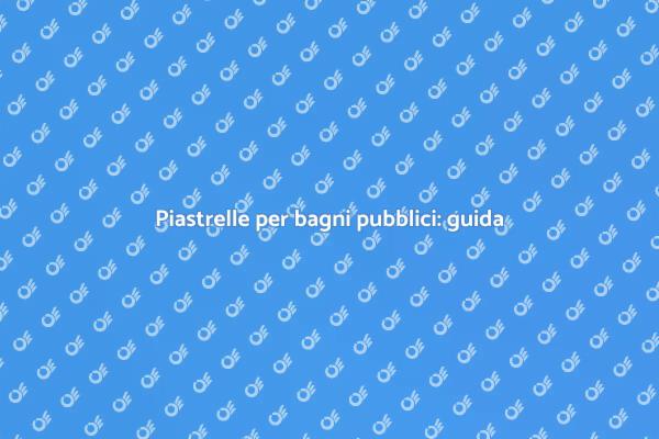 L'importanza delle piastrelle nel bagno