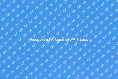 Artigianato Artistico: Creatività Unica
