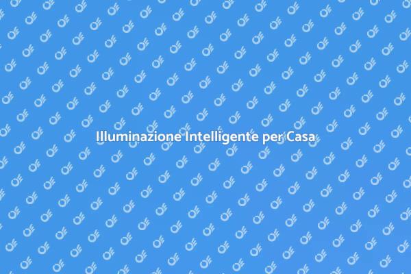 Scopri l'Illuminazione Automatica