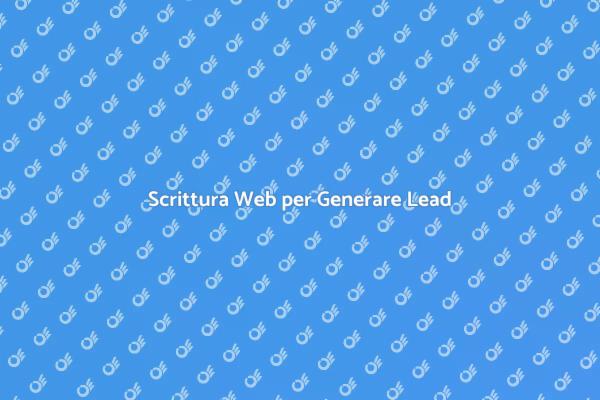 L'Arte della Scrittura per Lead