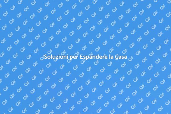 Espandi il Tuo Spazio Abitativo