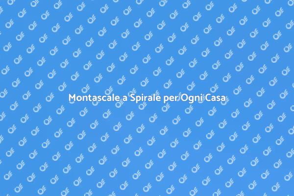 Montascale a Spirale: Praticità e Stile