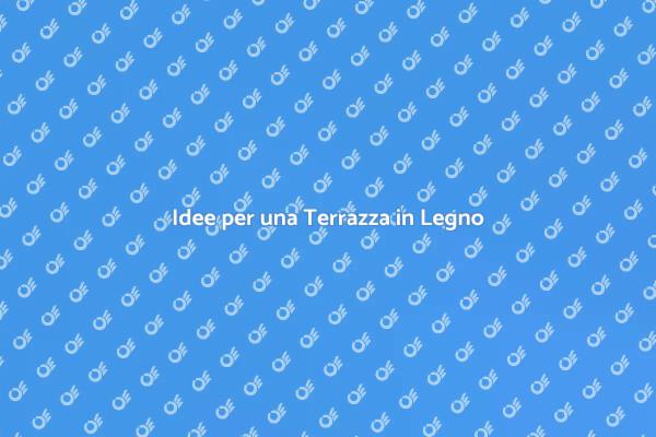 Come Progettare una Terrazza in Legno