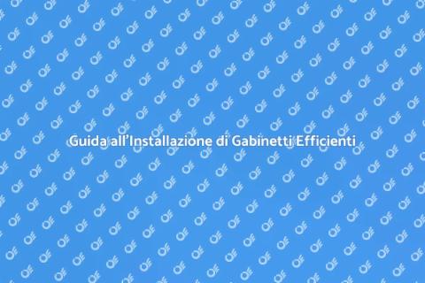 Gabinetto ad Alta Efficienza: Guida
