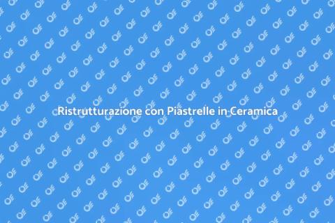 Piastrelle Ceramica per la Cucina