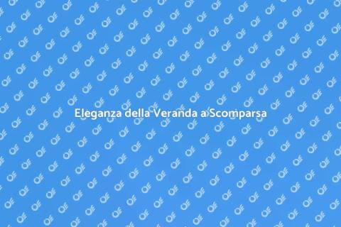 Veranda a Scomparsa Stile Classico