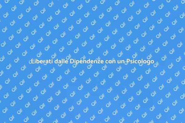 Ritrova la Libertà dalle Dipendenze