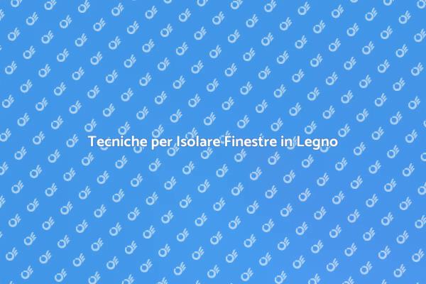 Migliora il Comfort con l'Isolamento