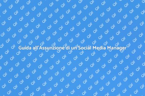 Assumere un Social Media Manager