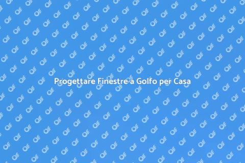 Finestre a Golfo: Luce e Stile