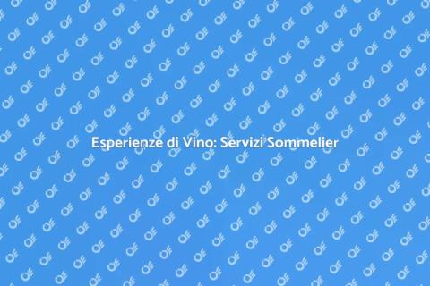 Servizi Sommelier: Degustazioni Esclusive
