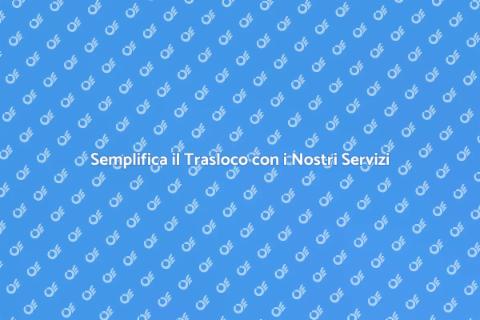 Trasporto e Deposito Mobili Facile