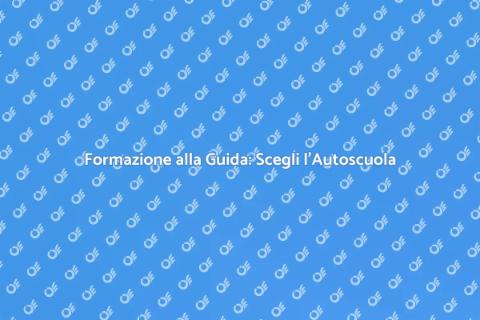Autoscuola: Formazione alla Guida Sicura