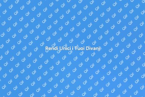 Personalizza Tappezzeria Divani