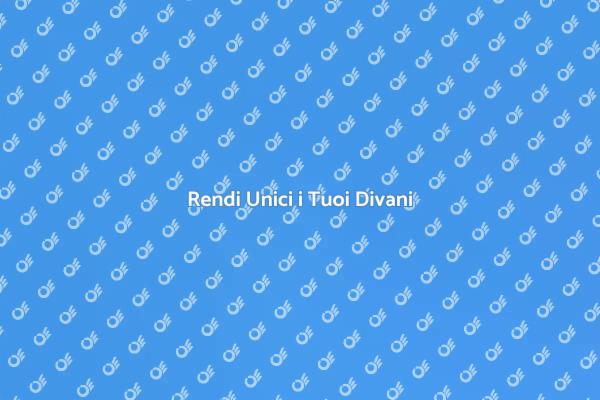 Trasforma i Tuoi Divani Oggi