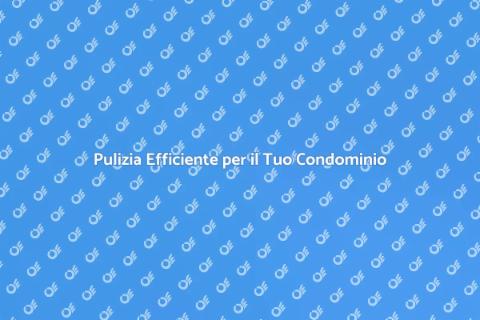 Servizio di Pulizia per Condomini