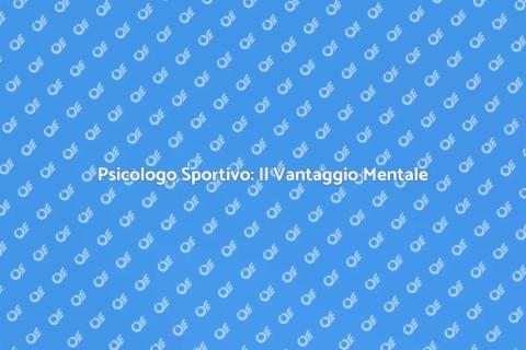Psicologo Sportivo: Potenzia la Mente