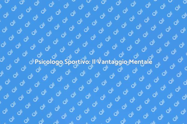 Psicologo Sportivo: La Chiave del Successo