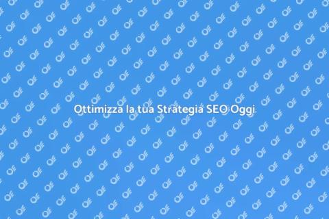 Strategia SEO Efficace e Conveniente