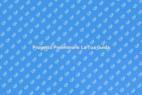 Consulenza per Progetto Preliminare