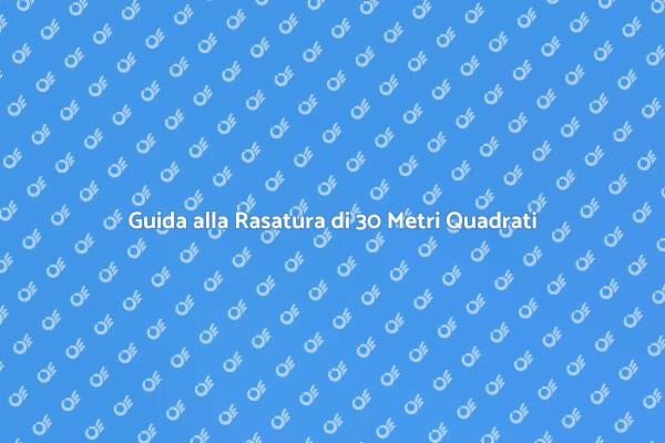 Come Rasare una Parete di 30 Metri
