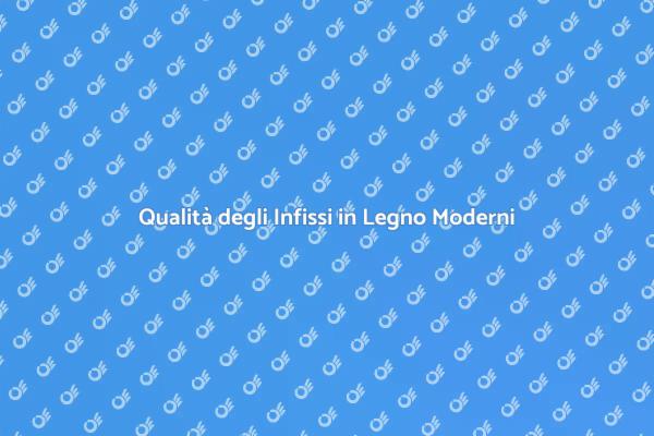 Infissi in Legno: Estetica e Funzionalità