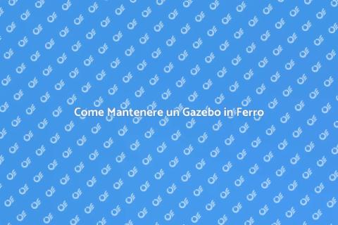 Manutenzione Gazebo in Ferro Arrugginito