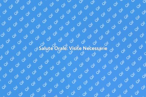 Visite Odontoiatra: Sorridi con Fiducia