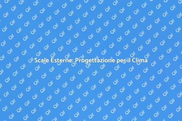Scale Esterne: Sicurezza e Design