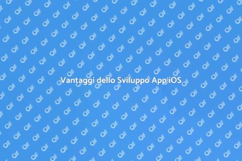 Sviluppo App iOS: Vantaggi e Innovazione