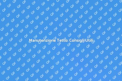 Riparazione Tetto: Guida Completa