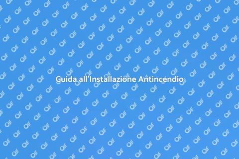 Installare un Sistema Antincendio