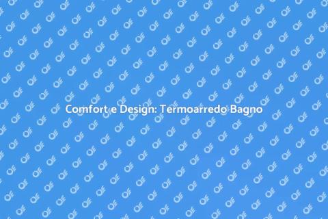 Termoarredo ad Acqua per il Bagno