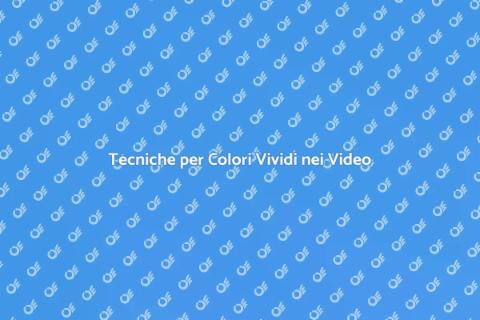 Colori Vividi nei Video: Guida Pratica