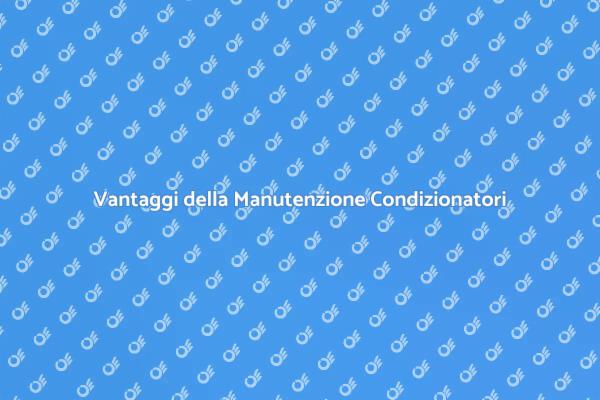Perché Scegliere la Manutenzione Annuale