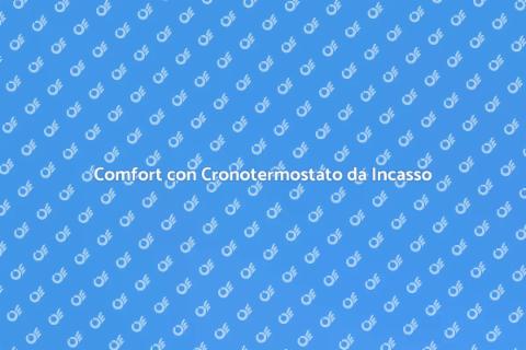 Cronotermostato da Incasso Efficace