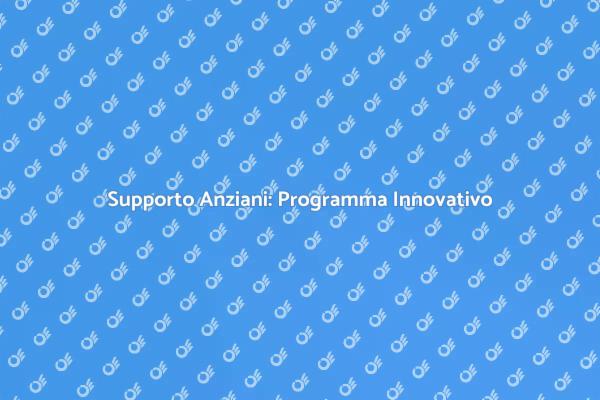 Assistenza per Anziani: Soluzioni Pratiche