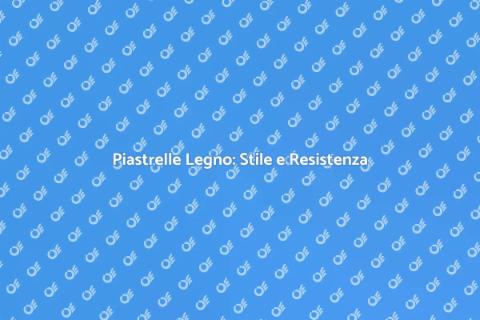 Piastrelle Effetto Legno: Rinnova Spazi
