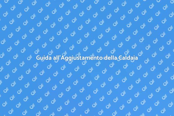 Manutenzione Sicura della Caldaia