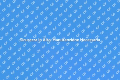 Manutenzione della Linea Vita Sicura