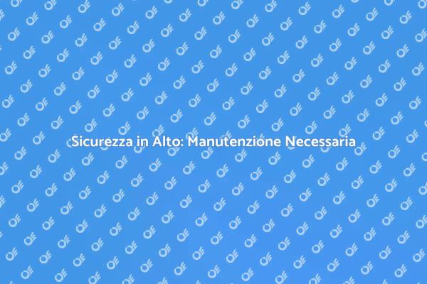 Sicurezza sul Lavoro: Manutenzione Essenziale