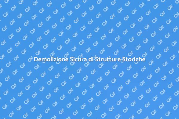 Ristrutturazione e Demolizione Sicura