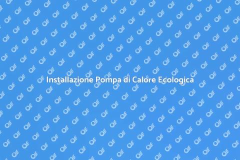 Pompa di Calore: Sostenibilità Energetica