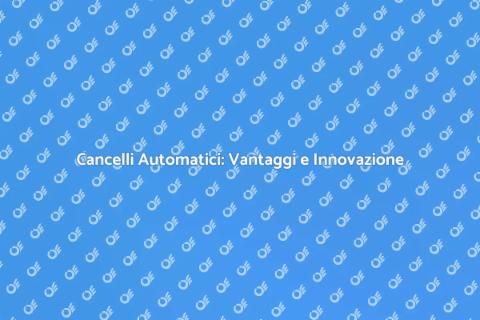 Automazione Cancelli: Sicurezza e Comfort
