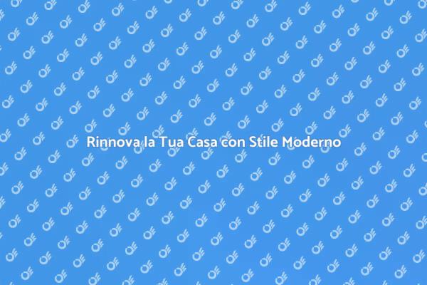 Scopri l'Arredamento Contemporaneo Ideale