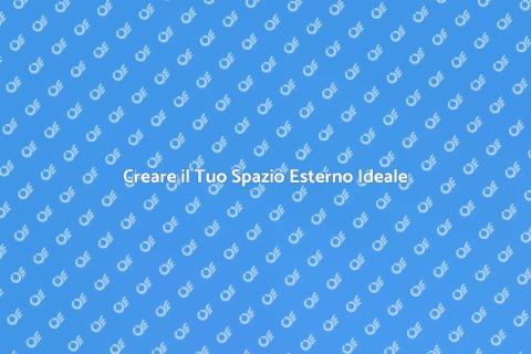 Progettare un Esterno Perfetto