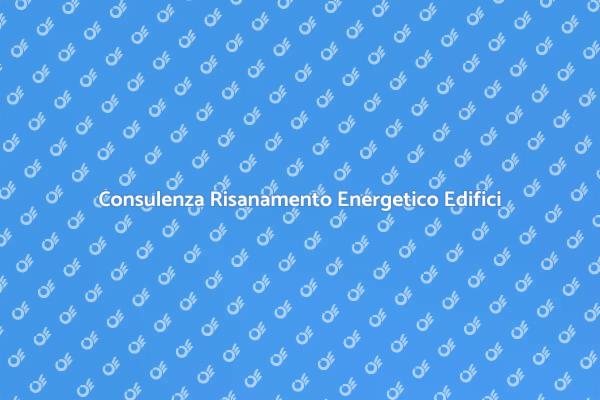 Risanamento Energetico: Scopri come fare!